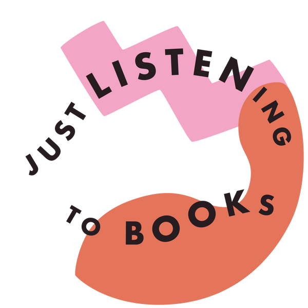 justlisteningtobooks